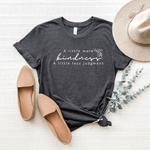 A Little More Kindness, A Little Less Judgment - Bella+Canvas Tee