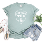 All Good Things Are Wild & Free - Premium Wash Tee
