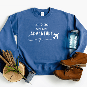Let's Go An Adventure - Sweatshirt