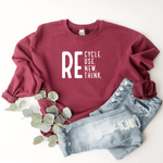 Recycle, Reuse, Renew, Rethink - Sweatshirt