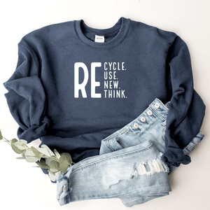 Recycle, Reuse, Renew, Rethink - Sweatshirt
