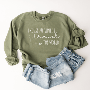 Excuse Me While I Travel The World - Sweatshirt