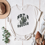 Not A Hugger - Bella+Canvas Tee