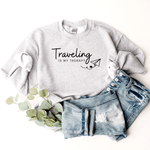 Traveling Is My Therapy - Sweatshirt