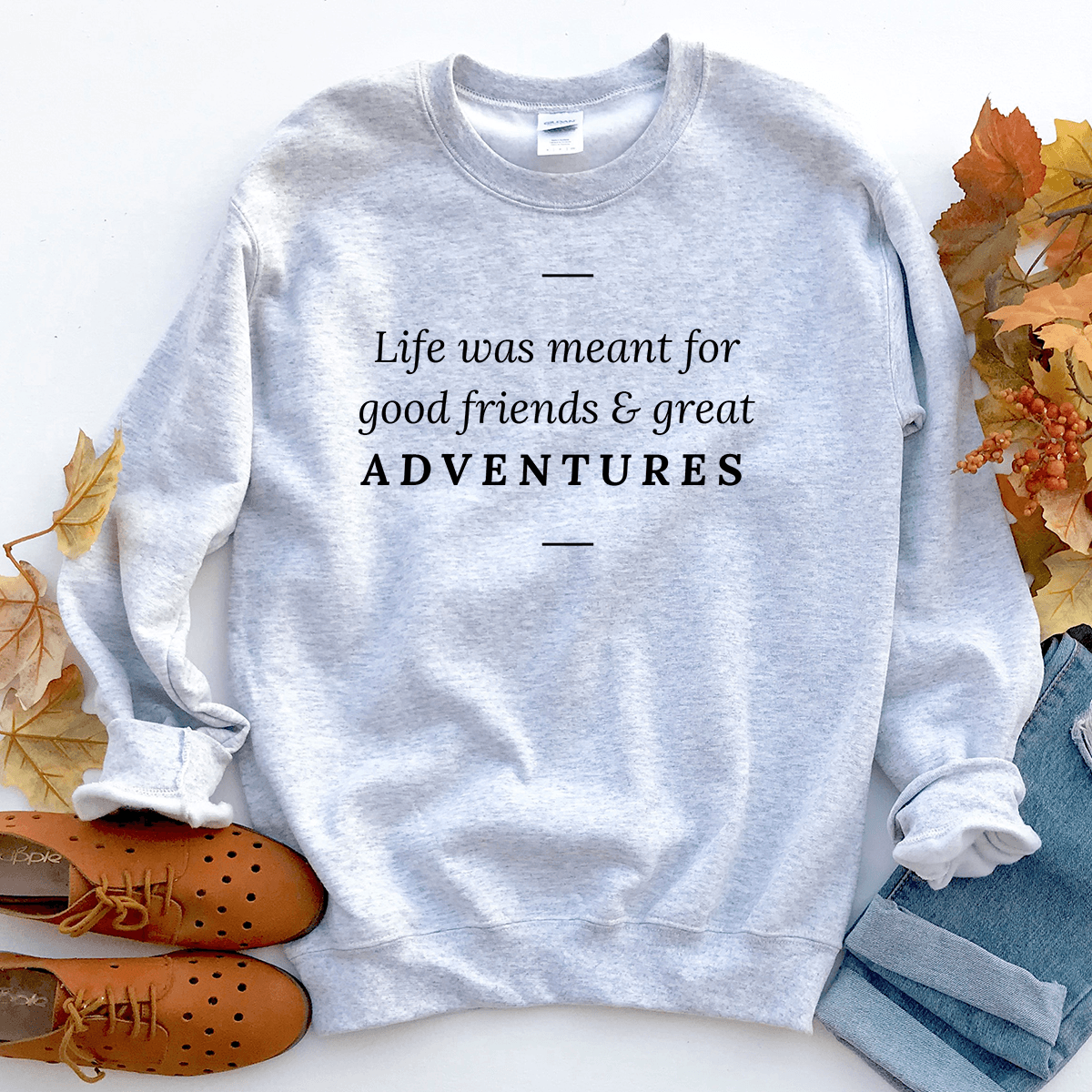 Good Friends Great Adventures Sweatshirt Stay Wilde