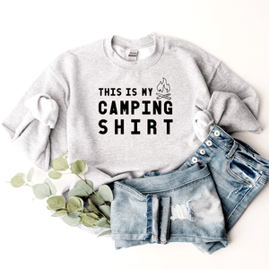 This Is My Camping Shirt - Sweatshirt