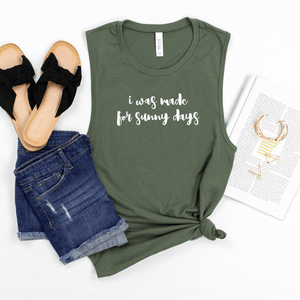 I Was Made for Sunny Days - Bella+Canvas Tank Top